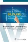 Grundwissen Kinderbildung - Book