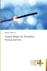 Gospel Magic for Preachers - Book