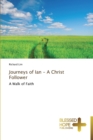Journeys of Ian - A Christ Follower - Book