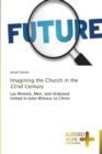 Imagining the Church in the 22nd Century - Book