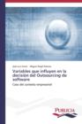 Variables Que Influyen En La Decision del Outsourcing de Software - Book