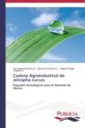 Cadena Agroindustrial de Jatropha Curcas - Book