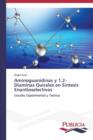 Aminoguanidinas y 1,2-Diaminas Quirales en Sintesis Enantioselectivas - Book