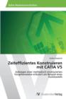 Zeiteffizientes Konstruieren mit CATIA V5 - Book