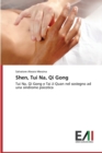 Shen, Tui Na, Qi Gong - Book