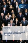 Investments in Leadership and Management Succession Planning - Book