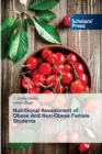 Nutritional Assessment of Obese And Non-Obese Female Students - Book