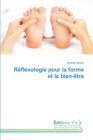 Reflexologie Pour La Forme Et Le Bien-Etre - Book