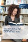 Urban Early-College High Schools in N.C. : A Multi-Site Case Study - Book