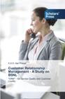 Customer Relationship Management - A Study on Bsnl - Book