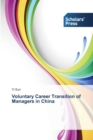 Voluntary Career Transition of Managers in China - Book