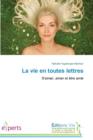 La Vie En Toutes Lettres - Book