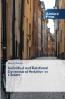 Individual and Relational Dynamics of Ambition in Careers - Book