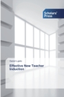 Effective New Teacher Induction - Book