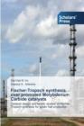 Fischer-Tropsch Synthesis Over Promoted Molybdenum Carbide Catalysts - Book