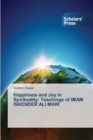 Happiness and Joy in Spirituality : Teachings of IMAM ISKENDER ALI MIHR - Book