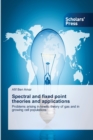 Spectral and fixed point theories and applications - Book