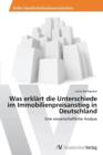 Was erklart die Unterschiede im Immobilienpreisanstieg in Deutschland - Book