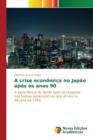 A crise economica no Japao apos os anos 90 - Book