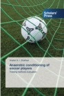 Anaerobic conditioning of soccer players - Book