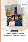 Letters Home : A Jewish Chaplain's Vietnam Memoir - Book