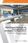 Space-Based Methods for the Evaluation of Workplace Configurations - Book