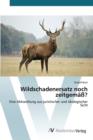 Wildschadenersatz Noch Zeitgemass? - Book