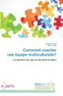 Comment Coacher Une Equipe Multiculturelle? - Book