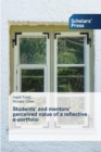 Students' and Mentors' Perceived Value of a Reflective E-Portfolio - Book