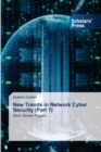 New Trends in Network Cyber Security (Part 1) - Book