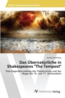 Das Ubernaturliche in Shakespeares "The Tempest" - Book