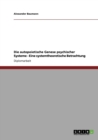 Die autopoietische Genese psychischer Systeme - Eine systemtheoretische Betrachtung - Book