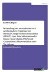 Behandlung des steroidresistenten nephrotischen Syndroms bei Minimal-Change-Glomerulonephritis (MCGN) oder fokal sklerosierender Glomerulonephritis (FSGN) mit Cyclosporin-A-Mikroemulsion oder Tacrolim - Book