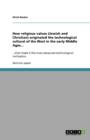 How religious values (Jewish and Christian) originated the technological cultural of the West in the early Middle Ages... : ...that made it the most advanced technological civilization - Book