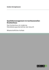 Qualitatsmanagement im konfessionellen Krankenhaus : Das Krankenhaus als modernes Dienstleistungsunternehmen der Zukunft - Book
