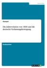 Die Julirevolution Von 1830 Und Die Deutsche Verfassungsbewegung - Book