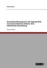Deutschland bewegt sich. Die Agenda 2010 im kommunikativen Schleier ihrer oeffentlichen Darstellung - Book