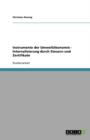 Instrumente der Umweltoekonomie - Internalisierung durch Steuern und Zertifikate - Book