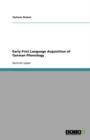 Early First Language Acquisition of German Phonology - Book