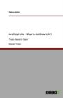 Artificial Life - What is Artificial Life? : Thesis Research Paper - Book