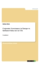 Corporate Governance in Europa vs. Sarbanes-Oxley-Act in USA : Compliance - Book