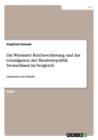 Die Weimarer Reichsverfassung Und Das Grundgesetz Der Bundesrepublik Deutschland Im Vergleich - Book