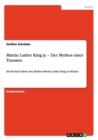 Martin Luther King jr. - Der Mythos eines Traumes : Ein Versuch hinter den Mythos Martin Luther King zu blicken - Book