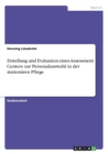 Erstellung und Evaluation eines Assessment Centers zur Personalauswahl in der stationaren Pflege - Book