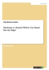 Hamburg vs. Munich : Which City Brand Has the Edge? - Book