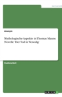 Mythologische Aspekte in Thomas Manns Novelle 'der Tod in Venedig' - Book