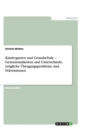 Kindergarten und Grundschule - Gemeinsamkeiten und Unterschiede, moegliche UEbergangsprobleme und Praventionen - Book