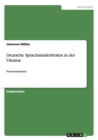 Deutsche Sprachminderheiten in der Ukraine : Proseminararbeit - Book