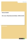 Die Neue Maschinenrichtlinie 2006/42/Eg - Book