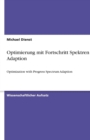 Optimierung Mit Fortschritt Spektren Adaption - Book